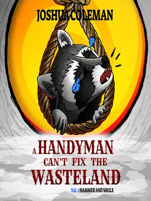 cover image of A Handyman Can't Fix the Wasteland Volume 1